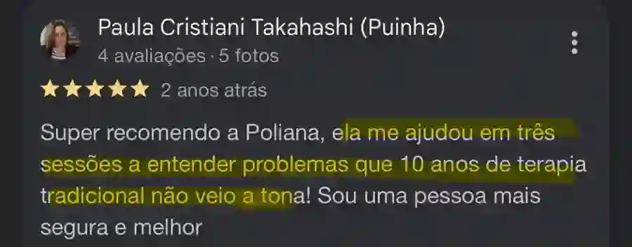 Depoimento de Paula Cristiani Takahashi sobre a Poliana Santos no Google